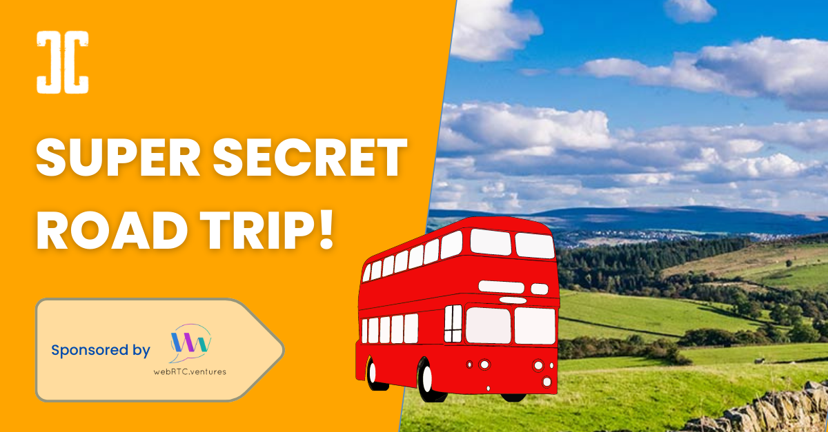 Super Secret Road Trip, sponsored by WebRTC.Ventures